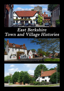 East Berkshire Town and Village Histories Front Cover - © Nash Ford Publishing